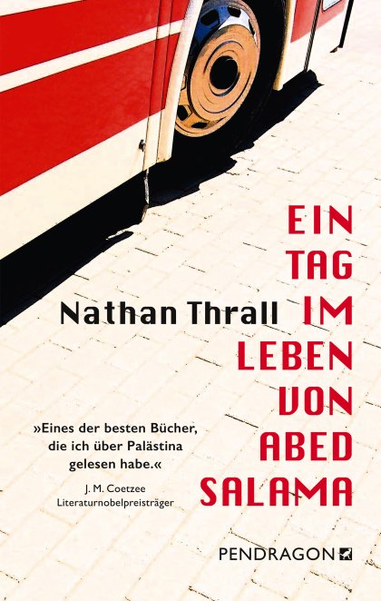 Buchcover zu Ein Tag im Leben von Abed Salama von Nathan Thrall