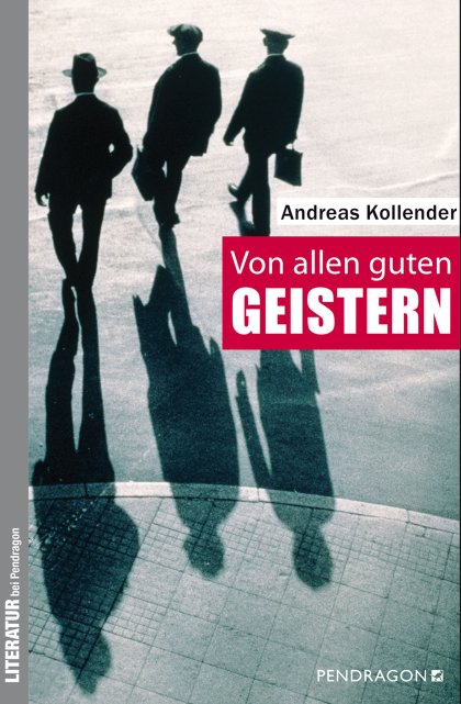 Buchcover zu Von allen guten Geistern von Andreas Kollender