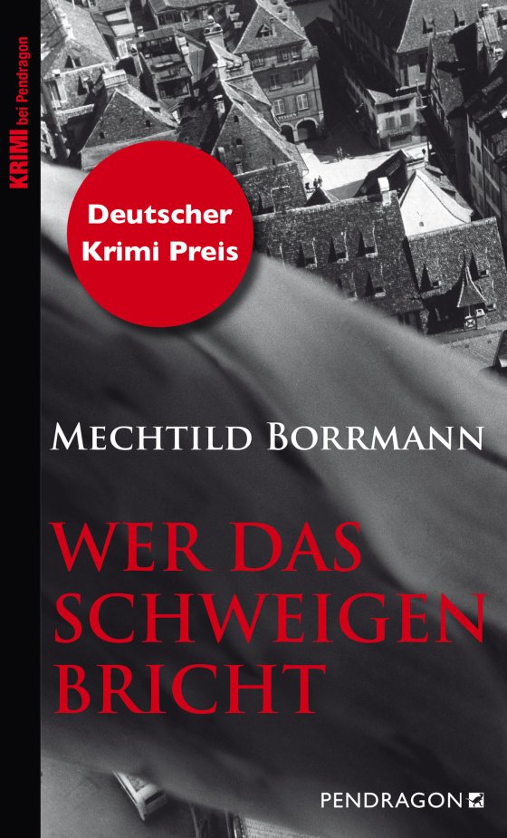 Buchcover zu Wer das Schweigen bricht von Mechtild Borrmann