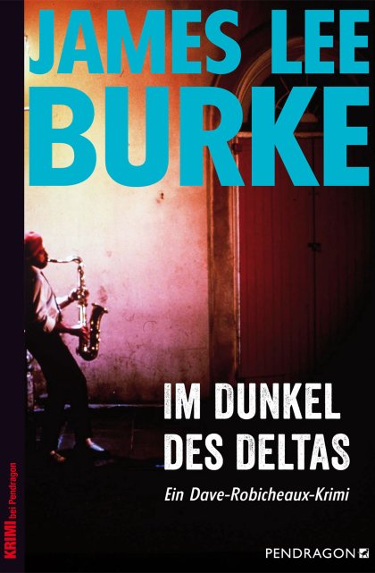 Buchcover zu Im Dunkel des Deltas von James Lee Burke