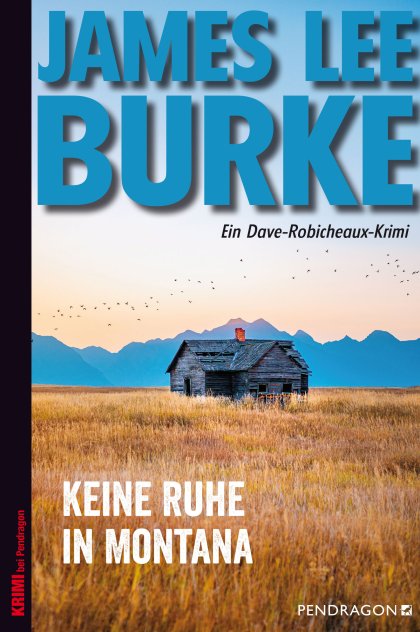 Buchcover zu Keine Ruhe in Montana von James Lee Burke