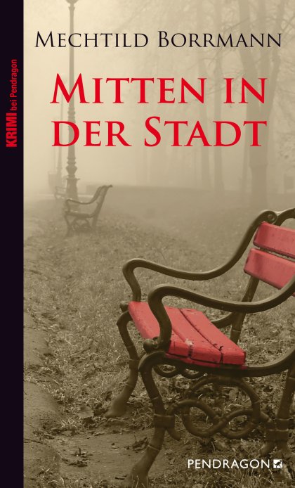 Buchcover zu Mitten in der Stadt von Mechtild Borrmann