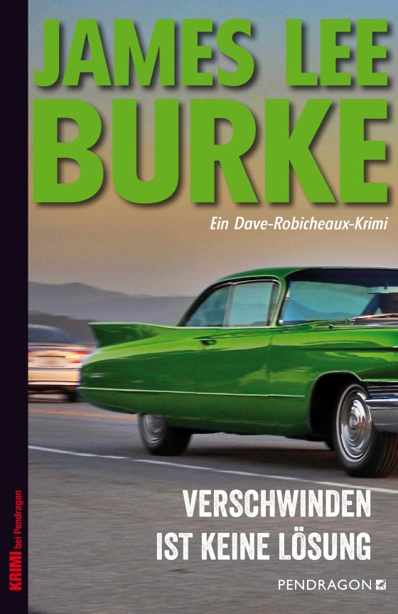 Buchcover zu Verschwinden ist keine Lösung von James Lee Burke
