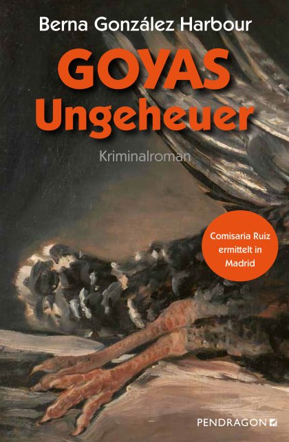 Buchcover zu Goyas Ungeheuer von Berna González Harbour