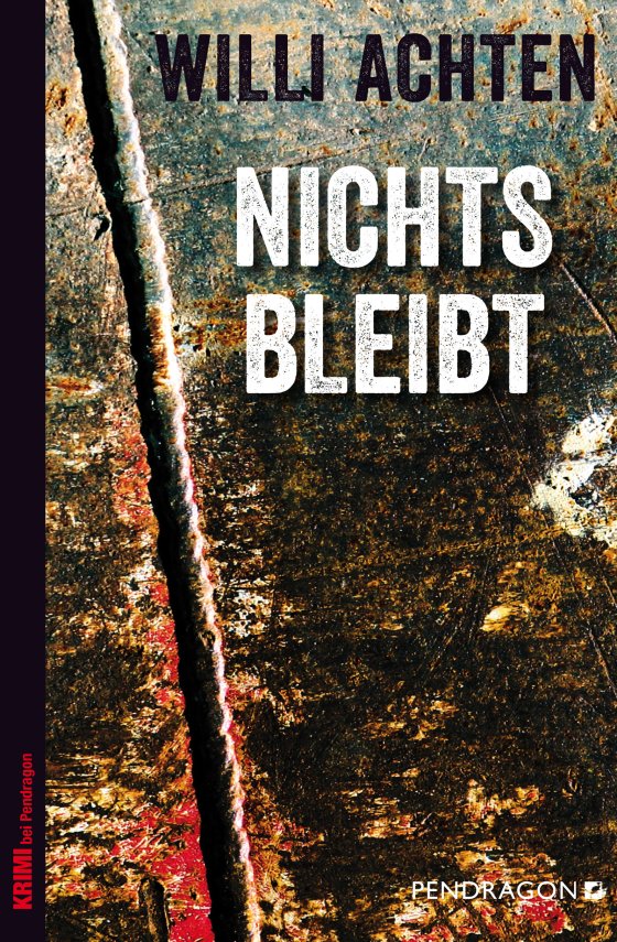 Buchcover: Nichts bleibt von Willi Achten