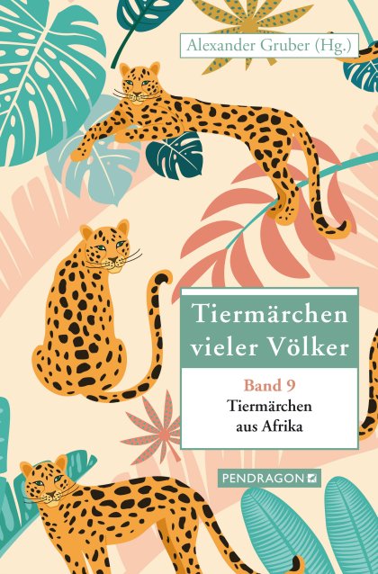 Buchcover zu Tiermärchen vieler Völker von Alexander Gruber