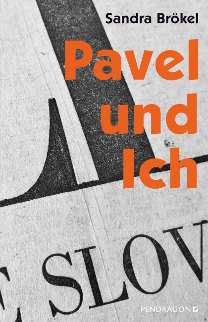 Buchcover zu Pavel und ich von Sandra Brökel