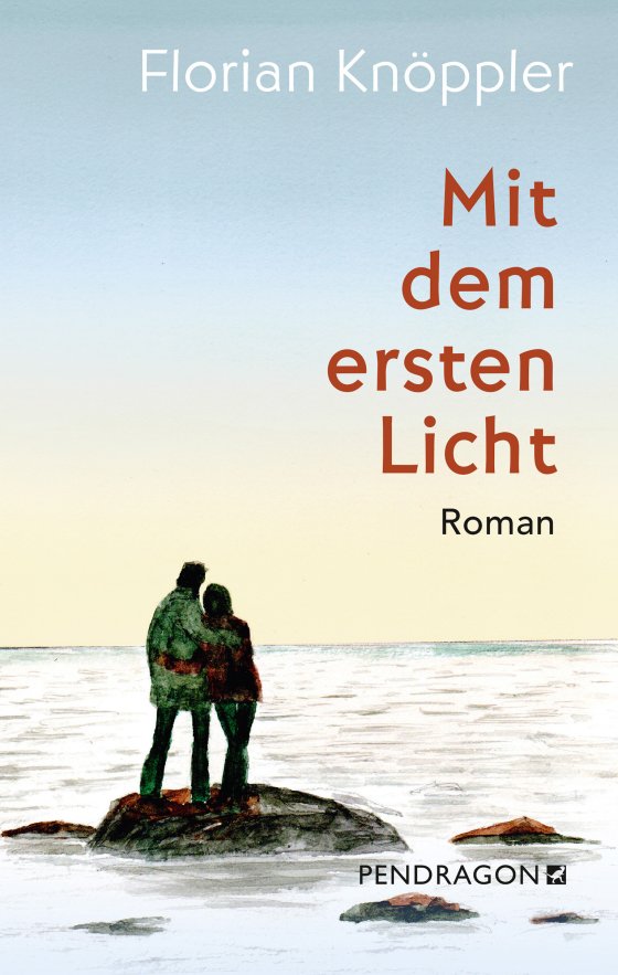 Buchcover zu Mit dem ersten Licht von Florian Knöppler
