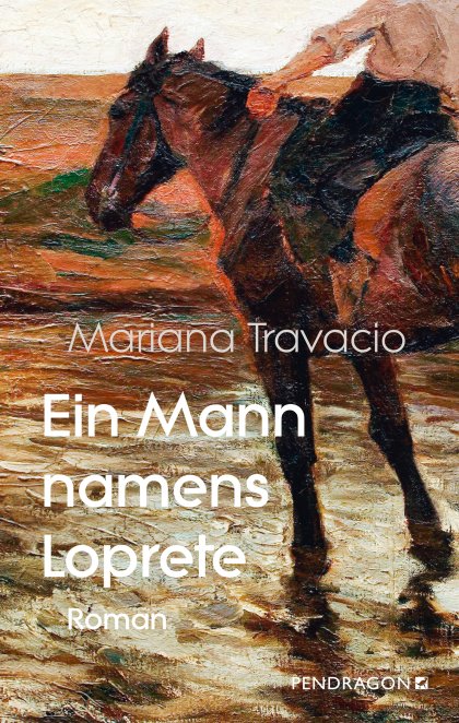 Buchcover zu Ein Mann namens Loprete von Mariana Travacio