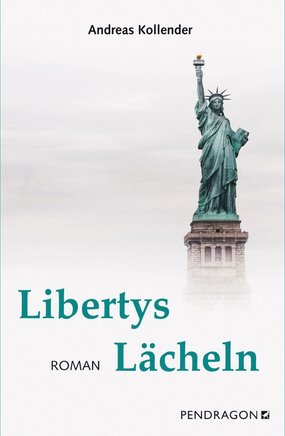 Buchcover: Libertys Lächeln von Andreas Kollender